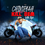 Kill Dem With Style (Explicit)