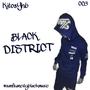 BLACK DISTRICT KitosYHB - (Malianteo old school) [Explicit]