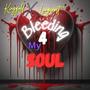 Bleeding 4 my soul (feat. Lingwxst)