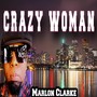 Crazy Woman