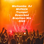 Workamba (Trumpet Reworked) (Brasiliam Mix 2020)