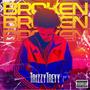 Broken (Explicit)