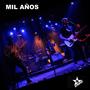 Mil Años (Explicit)