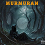 MURMURAN (Explicit)