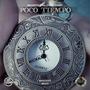 Poco Tiempo (feat. Chico Traket) [Explicit]