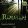 Fauré: Requiem