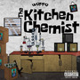 The Kitchen Chemist (Explicit)