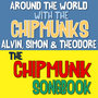 Around the World with the Chipmunks / The Chipmunk Songbook