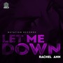 Let Me Down (Explicit)