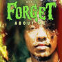 Don't Forget About Me, Vol. 1 (Explicit)