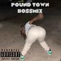 Pountown Bo$$Mix (Explicit)