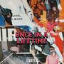 Once In A Lifetime (feat. J INFINITI, Limitless Q & Tyshawn Mark) [Explicit]