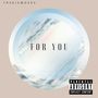 For You (Explicit)