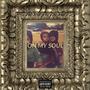 On My Soul (feat. Lan Louie) [Explicit]