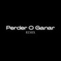 Perder O Ganar (Remix)