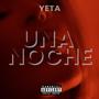 UNA NOCHE (Explicit)