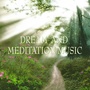 Dream and meditation music