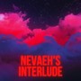 Nevaeh's Interlude