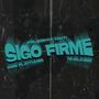 Sigo Firme (feat. Don Flaitiano, Nuelking & Jwonder)