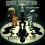 Hex Tower Turn It Up (feat. Kupo 8000 & Miles Higher) [Explicit]