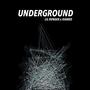 Underground (Explicit)