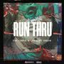 RUN THRU (feat. Loyalty Smith) [Explicit]