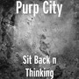 Sit Back n Thinking (Explicit)