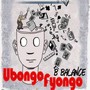 Ubongo Fyongo (Explicit)