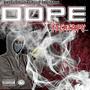 BandUpMuzikGroup Presents DOPE Mixtape (Explicit)