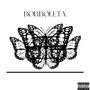 BORBOLETA (Explicit)