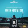 On A Mission (Explicit)