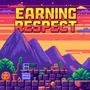 Earning Respect (Explicit)