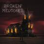 Broken melodies pt2 (Explicit)