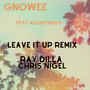 Leave It up (Remix)