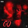 Go (feat. Shea Glizzy) [Explicit]