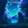 It's Alright