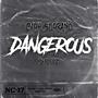 DANGEROUS (Explicit)