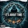 It's About Time (Explicit)