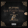 The Player Way (Explicit)