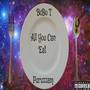 All You Can Eat (Explicit)