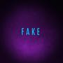 Fake (feat. Shift+)