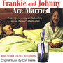 Frankie And Johnny Are Married: Original Score