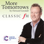 More Tomorrows By Howard Goodall