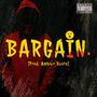 Bargain (Explicit)