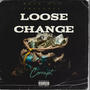 Loose Change (feat. Forbidden & Dead Ott) [Explicit]