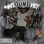 I aint done yet 2 (Explicit)