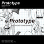 Prototype