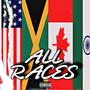 All Races (feat. Pakz) [Explicit]