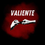 Valiente