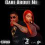 Care About Me (feat. Rashida) [Explicit]